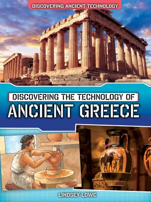 cover image of Discovering the Technology of Ancient Greece